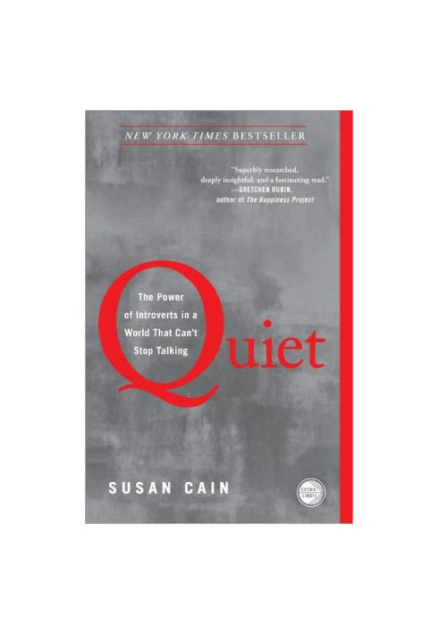 Quiet: The Power of Introverts in a World That Can't Stop Talking