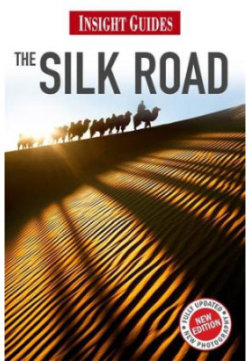 Insight Guides: Silk Road