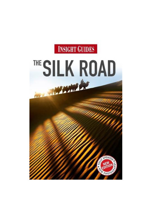 Insight Guides: Silk Road
