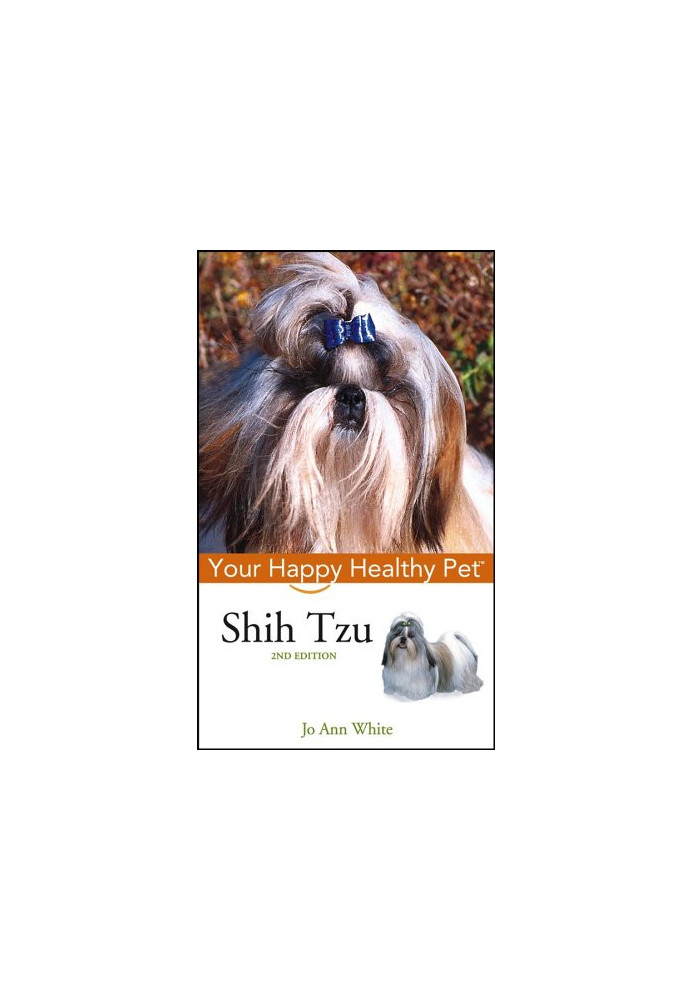 Shih Tzu: Your Happy Healthy Pet
