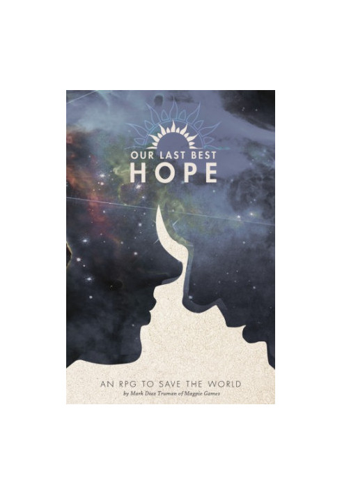 Our Last Best Hope: an RPG To Save The World