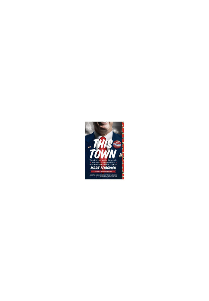 This Town: Two Parties and a Funeral-Plus, Plenty of Valet Parking!-inAmerica's Gilded Capital