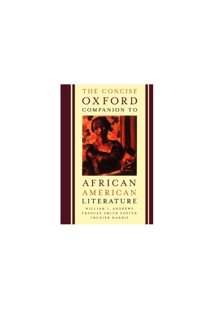 The concise Oxford companion to African American literature