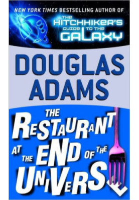 The Restaurant at the End of the Universe