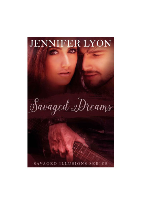 [Savaged Illusions Trilogy 01] • Savaged Dreams