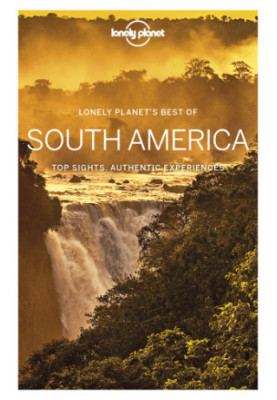 Lonely Planet Best of South America