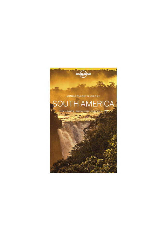 Lonely Planet Best of South America