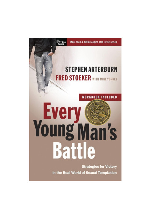 [The Every Man 01] • Every Young Man's Battle · Stategies for Victory in the Real World of Sexual Temptation