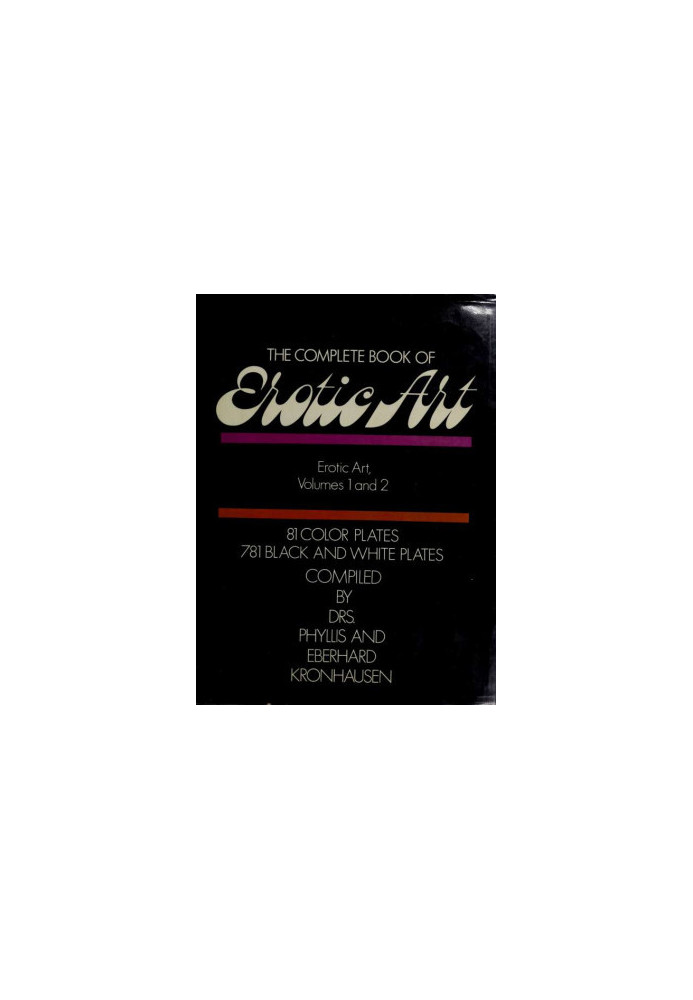 The Complete Book Of Erotic Art By Phyllis Kronhausen And Eberhard Kronhausen