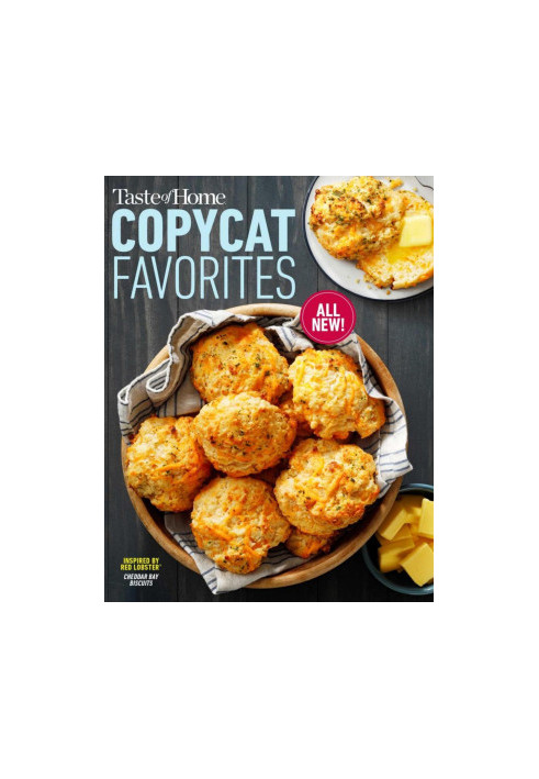 Taste of Home Copycat Favorites, Volume 2: Enjoy your favorite restaurant foods, snacks and more at home!