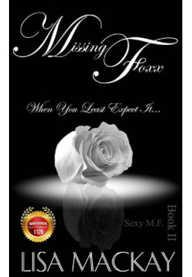[Sexy M.F. 02] • Missing Foxx · When you least expect it...