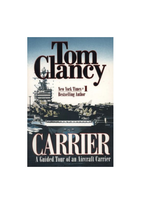 Carrier : a guided tour of an aircraft carrier