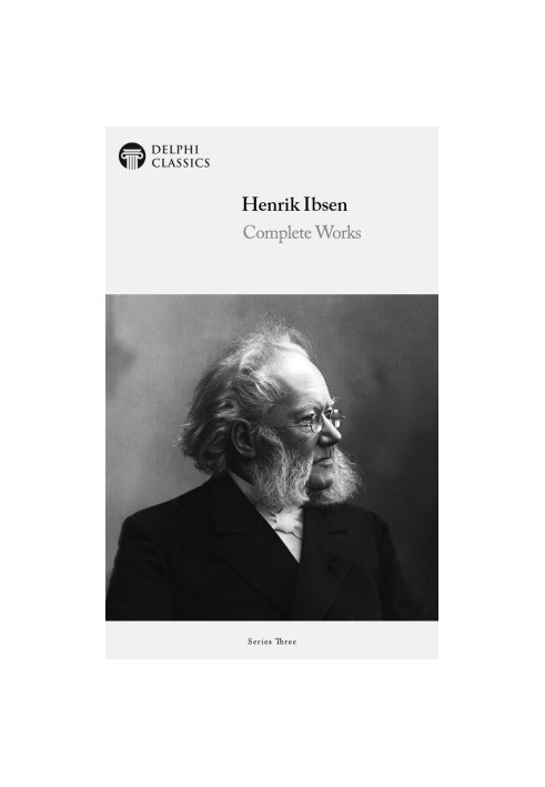 Complete Works of Henrik Ibsen