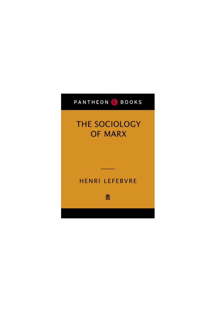 The Sociology of Marx