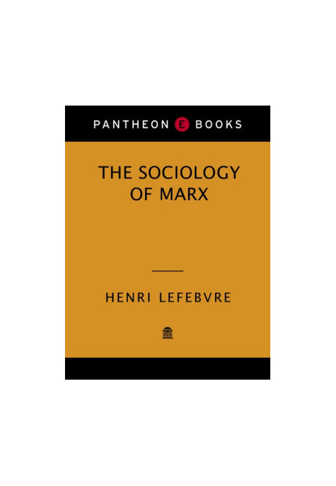 The Sociology of Marx