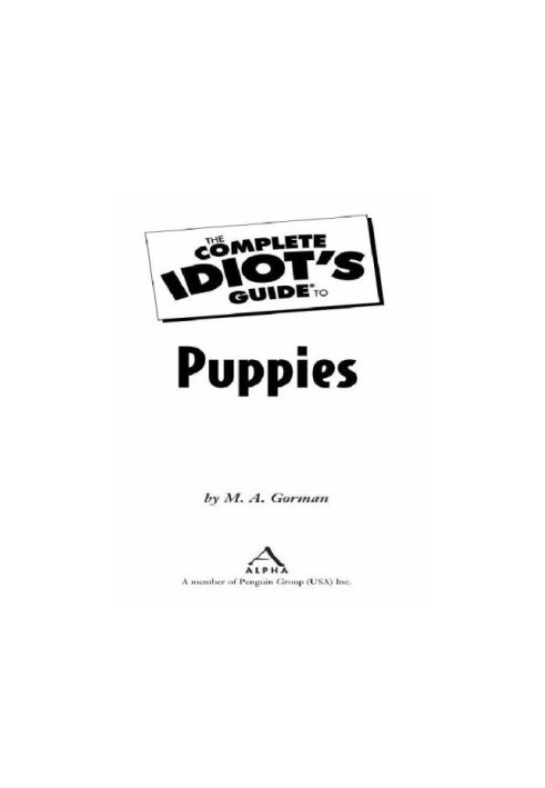 The Complete Idiot's Guide to Puppies
