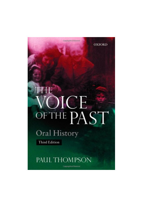 The Voice of the Past  - Oral History (Opus Books)