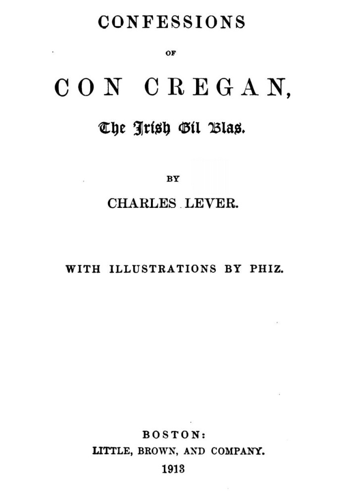 Confessions Of Con Cregan, the Irish Gil Blas