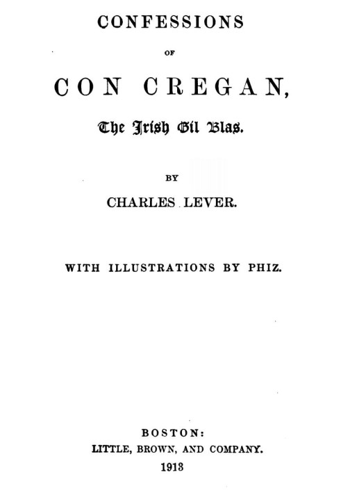 Confessions Of Con Cregan, the Irish Gil Blas