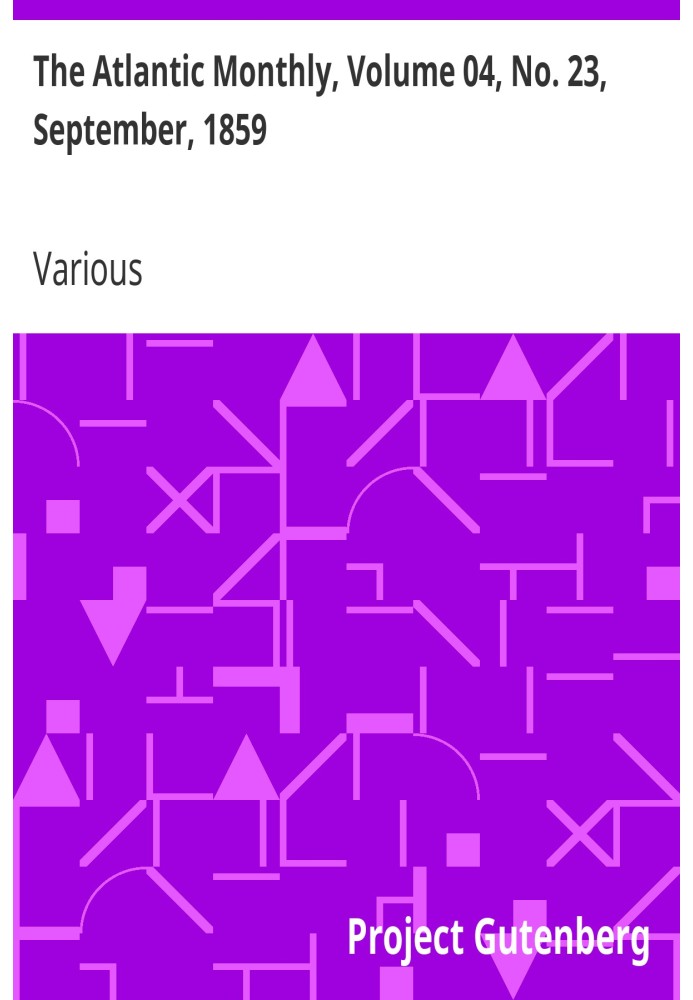 The Atlantic Monthly, том 04, № 23, вересень 1859 р. Журнал літератури, мистецтва та політики
