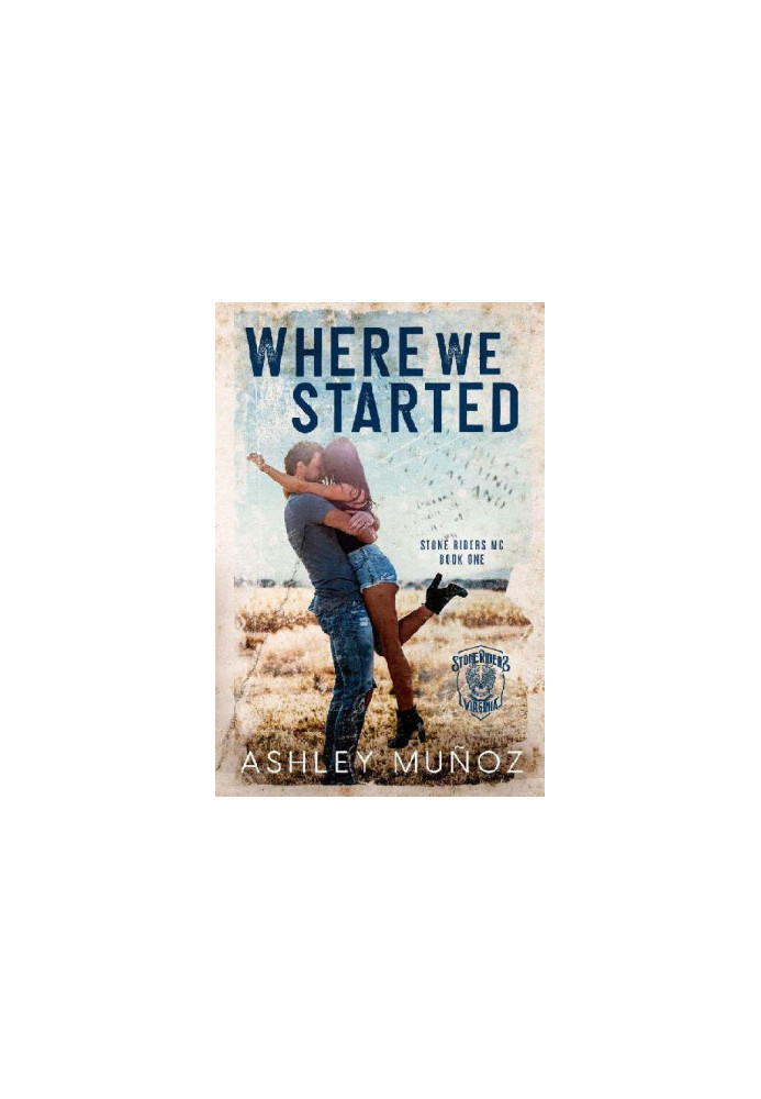 Where We Started: A Smalltown MC Romance
