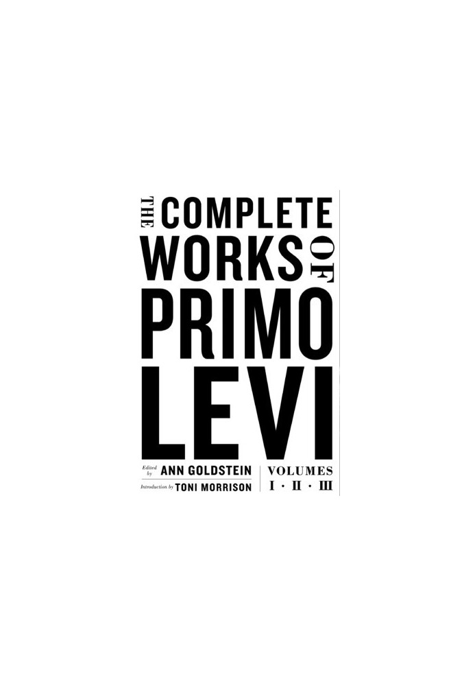The Complete Works of Primo Levi