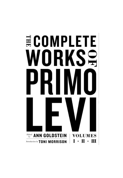 The Complete Works of Primo Levi