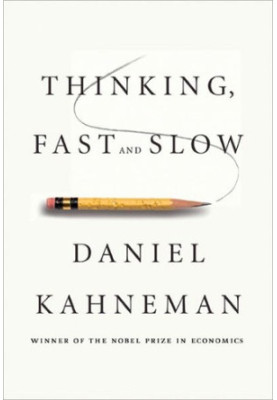Thinking, Fast and Slow