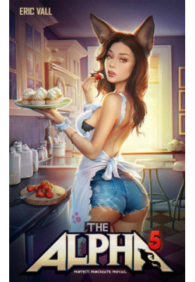 The Alpha: Protect. Procreate. Prevail (Book 05)
