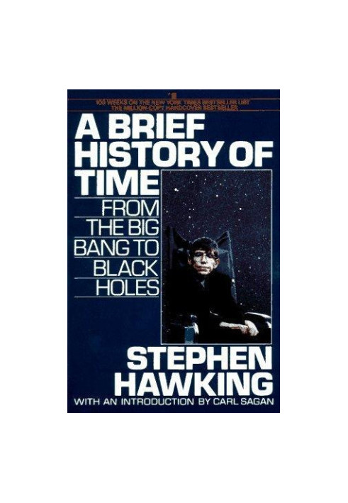 A Brief History of Time: From the Big Bang to Black Holes