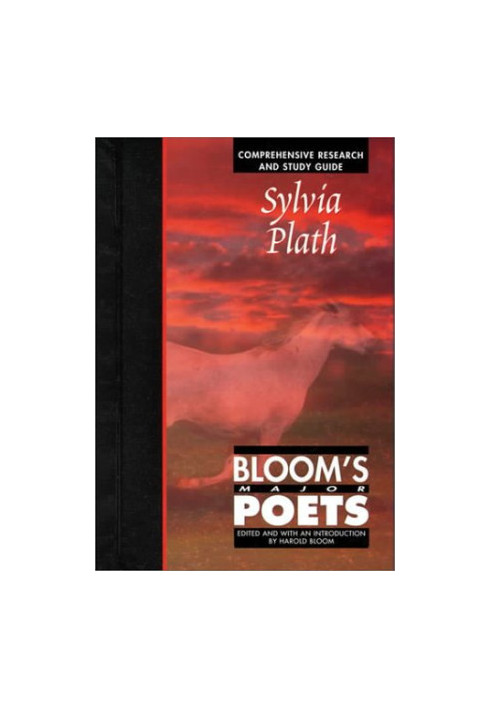 Sylvia Plath: Comprehensive Research and Study Guide (Bloom's Major Poets)