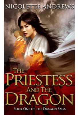 [Dragon Saga 01] • The Priestess and the Dragon