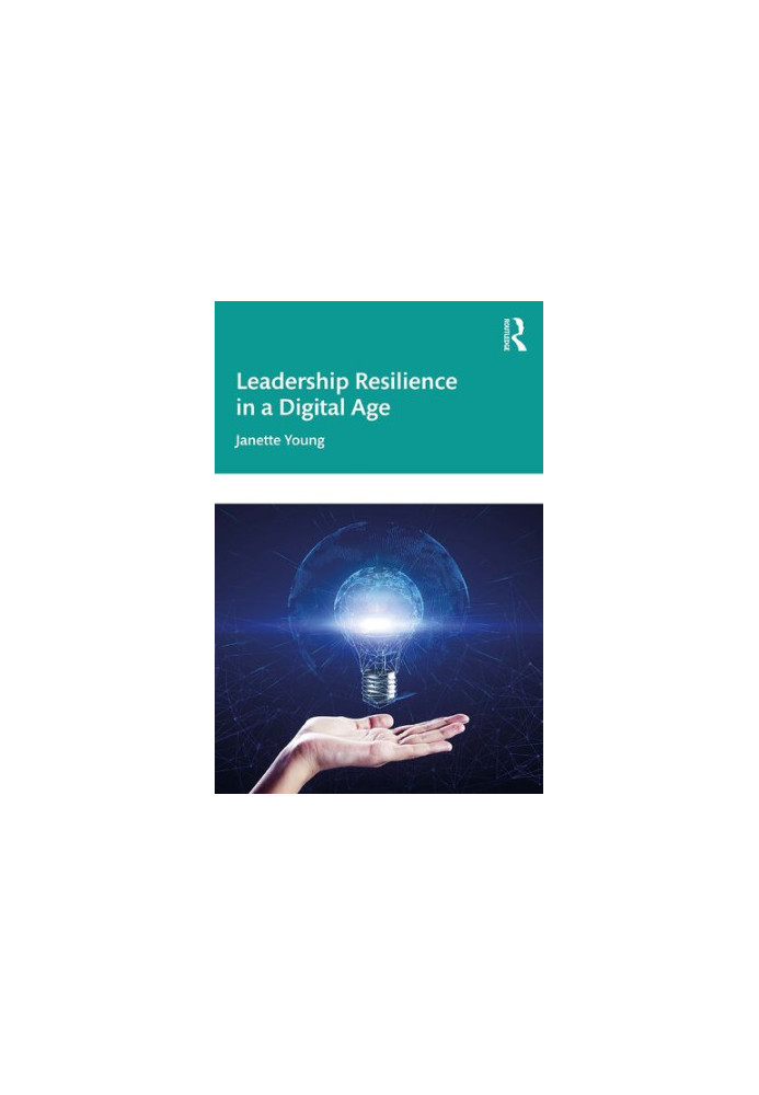 Leadership Resilience in a Digital Age