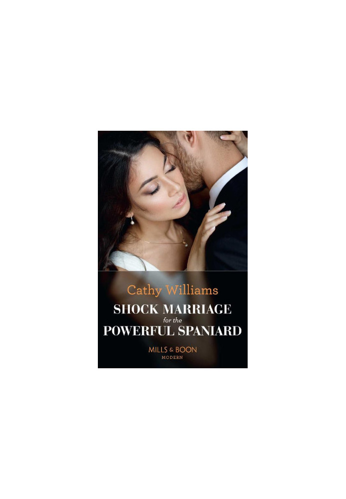 Shock Marriage For The Powerful Spaniard (Mills & Boon Modern) (Passion in Paradise, Book 5)