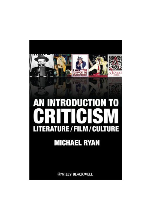 An Introduction to Criticism: Literature - Film - Culture