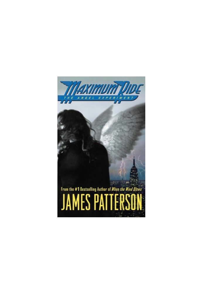 Patterson, James - Maximum Ride 01 - The Angel Experiment