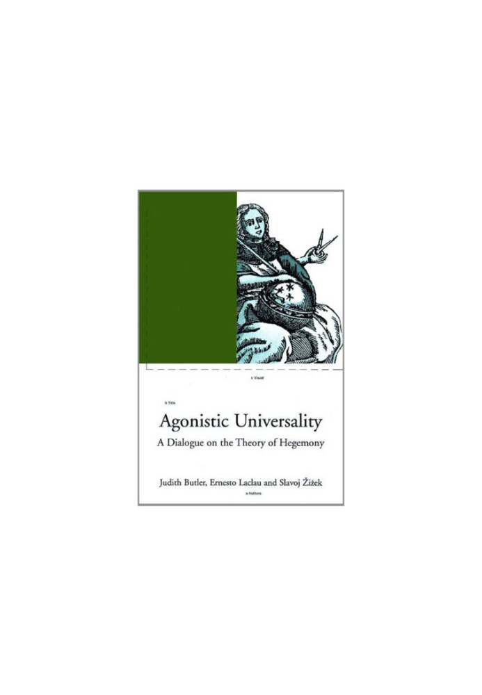 Contingency, Hegemony, Universality - Contemporary Dialogues on the Left