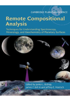 Remote Compositional Analysis: Techniques for Understanding Spectroscopy, Mineralogy, and Geochemistry of Planetary Surfaces