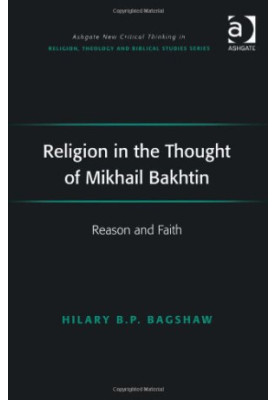 Religion in the Thought of Mikhail Bakhtin: Reason and Faith