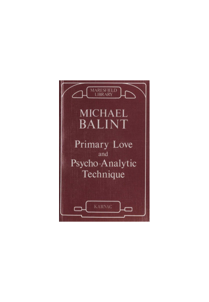 Primary love and psycho-analytic technique