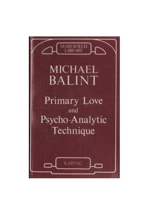 Primary love and psycho-analytic technique