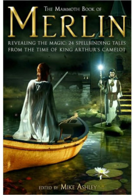 The Mammoth Book of Merlin