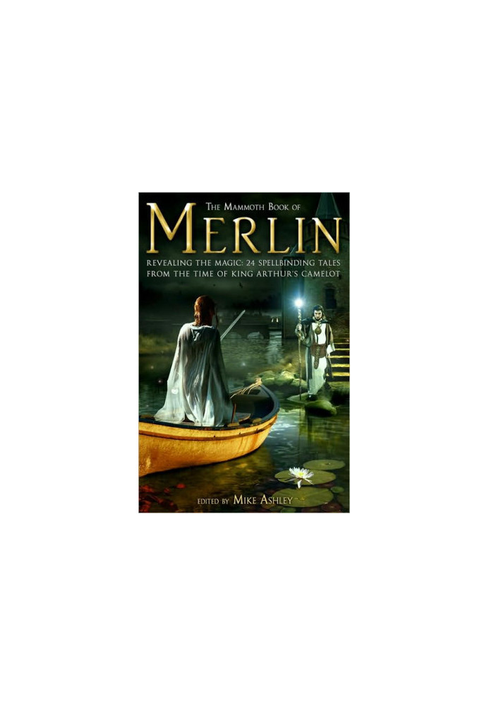 The Mammoth Book of Merlin
