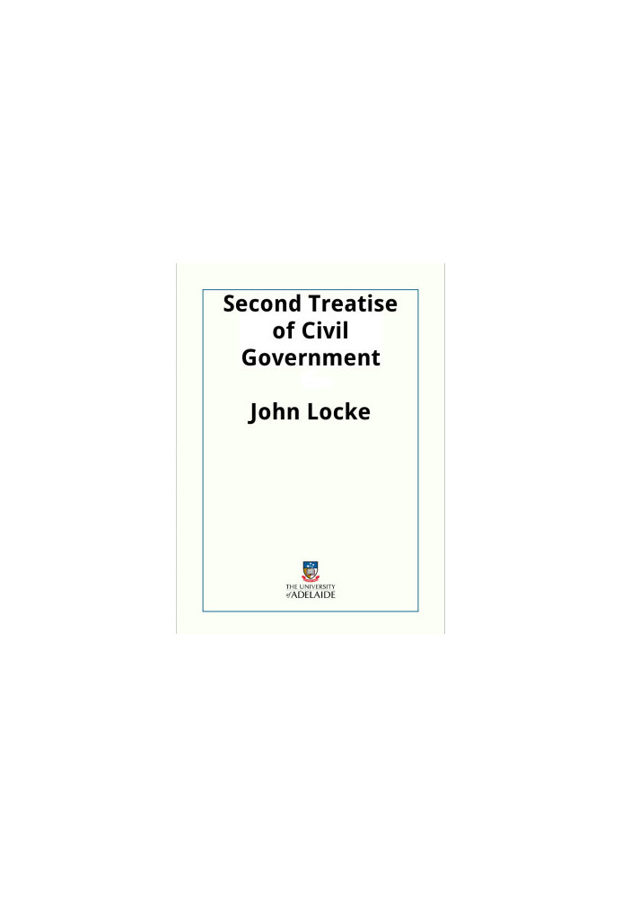 Second Treatise of Civil Government