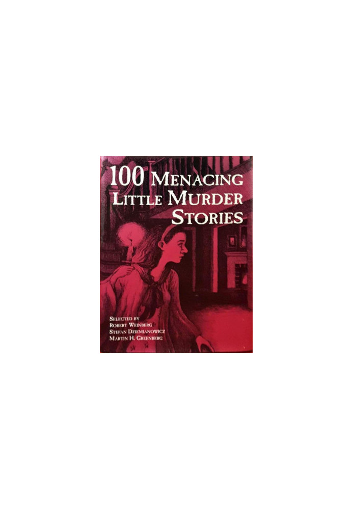 100 Menacing Little Murder Stories (1998) Anthology
