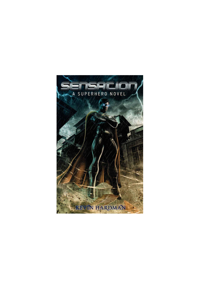 Sensation: A Superhero Novel