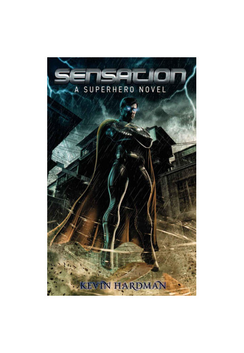 Sensation: A Superhero Novel