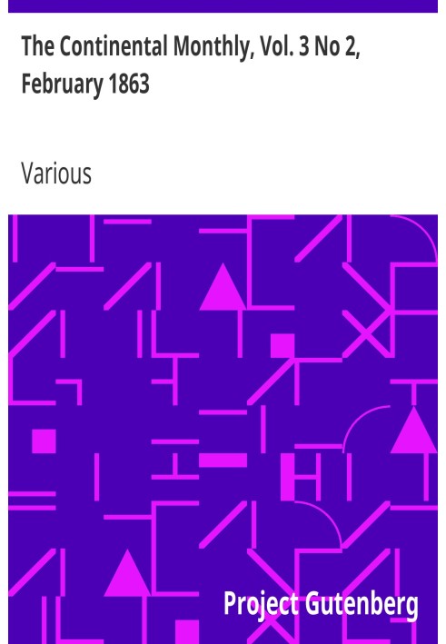Континентальний щомісячник, том. 3 № 2, лютий 1863 р. Присвячено літературі та національній політиці