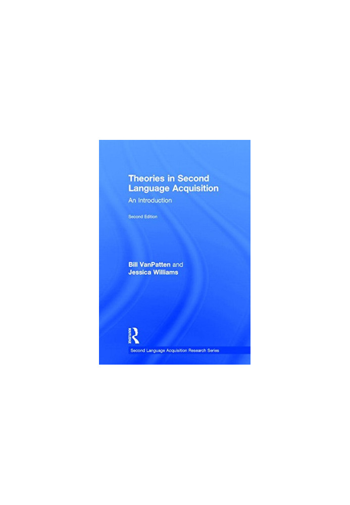 Theories in second language acquisition : an introduction