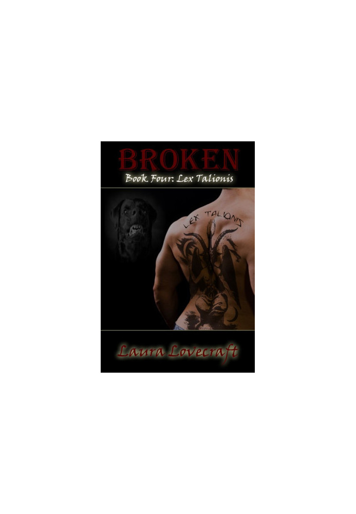 Broken Book Four: Lex Talionis